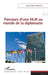 Parcours d'une HLM au monde de la diplomatie by Mohammedi Hacen
