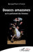 Douces amazones: Ou le parlement des femmes by Fargier Bernard Martin