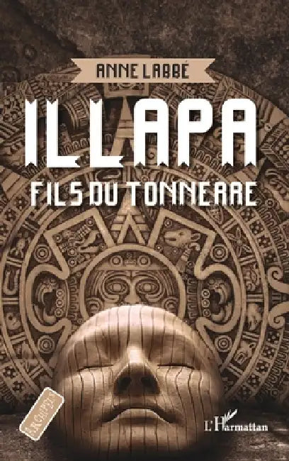 Illapa: Fils du tonnerre À partir de 12 ans by Labbe Anne