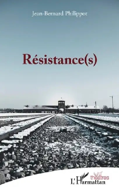 Résistance(s) by Jean-Bernard Philippot