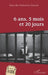 6 ans, 5 mois et 20 jours by Valentini-Daniel Pascale