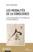 Les modalités de la conscience: Formes expressives et relationnelles de l'intentionnalité by Bruno Deschênes