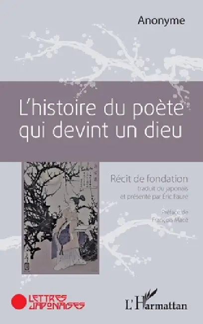 L'histoire du poète qui devint un dieu: Récit de fondation by Éric Faure