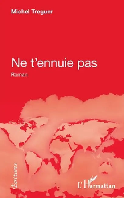 Ne t'ennuie pas by Michel Treguer