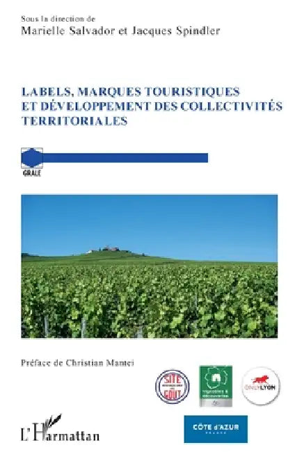 Labels Marques Touristiques Et Developpement by Jacques Spindler, Marielle Salvador