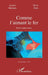 Comme l'aimant le fer: Poésie entrecroisée by Maria Zaki, Jacques Herman