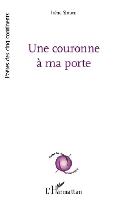 Une couronne à ma porte by Irene Shraer