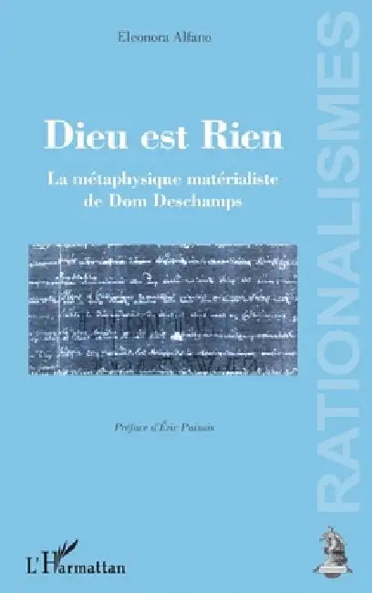 Dieu est Rien: La métaphysique matérialiste de Dom Deschamps by Alfano Eleonora