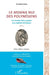 Le Moana Nui des Polynésiens: Un monde divin propice aux exploits héroïques Tome 2 by Perez Christine