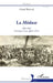 La Méduse: 1816-1824 Chronique d'une affaire d'État by Gérard Buttoud