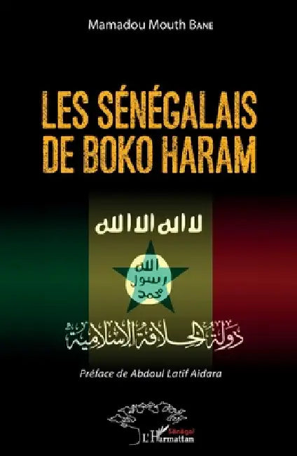 Les Sénégalais de Boko Haram by Bane Mamadou Mouth