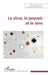 Le virus, le pouvoir et le sens by Ghasarian Christian, Patrick Gaboriau