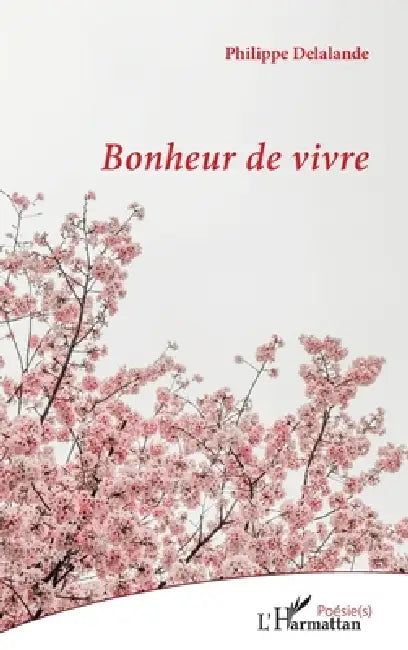 Bonheur de vivre by Philippe Delalande
