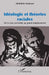 Idéologie et théories raciales: De la crise averroïste au grand remplacement by Bouhout Abdelkrim