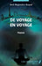 De voyage en voyage by Gopal Anil Rajendra