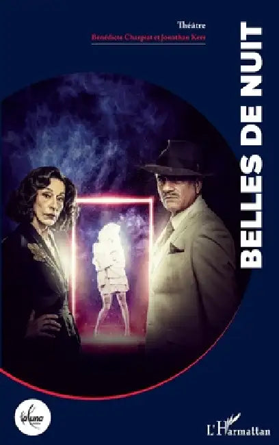 Belles de nuit by Charpiat Benedicte, Kerr Jonathan