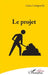 Le projet by Luisa Campanile
