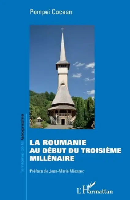 La Roumanie au début du troisième millénaire by Cocean Pompei