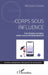 Corps sous influence: Les réseaux sociaux, entre carcan et émancipation by Marine Creuzet