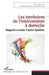 Les territoires de l'intervention à domicile: Regards croisés France-Québec by Jette Christian, Lenzi Catherine
