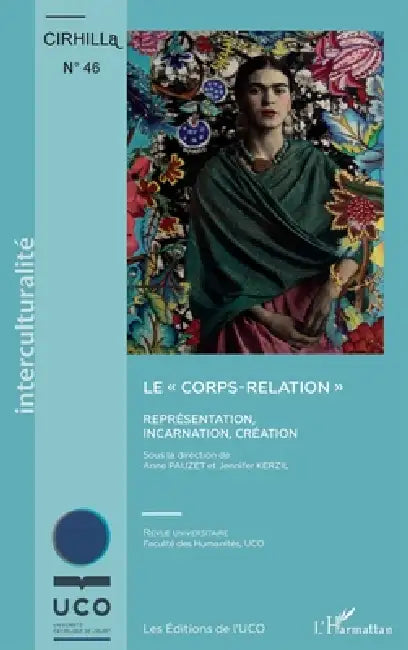 Le "corps-relation": Représentation, incarnation, création by Pauzet Anne, Kerzil Jennifer