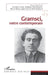 Gramsci, notre contemporain by Antigone Mouchtouris, Laperriere Marie-Neige, Lemay Violaine