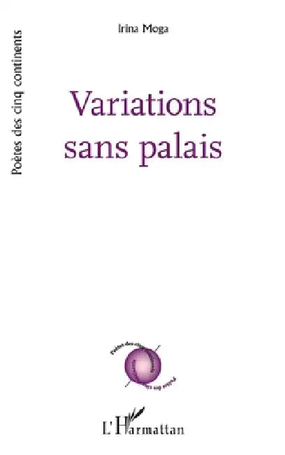 Variations sans palais by Moga Irina