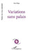 Variations sans palais by Moga Irina
