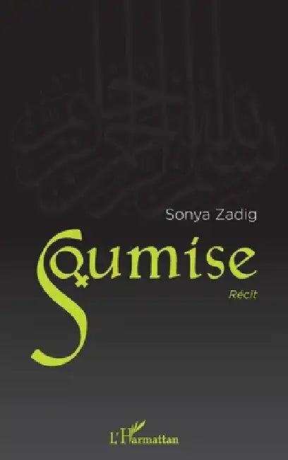 Soumise by Sonya Zadig