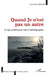 Quand Je n'est pas un autre: Ce que la littérature fait à l'autobiographie by Paugam Guillaume