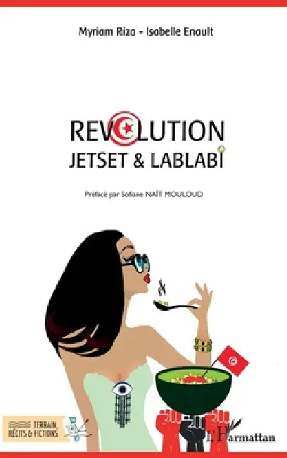 Révolution: Jetset & Lablabi by Riza Myriam, Enault Isabelle