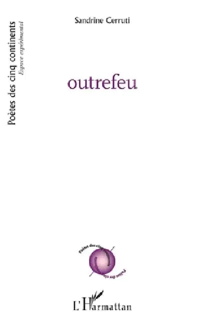 outrefeu by Sandrine Cerruti