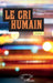 Le cri humain. Poésie by Gueye Thierno