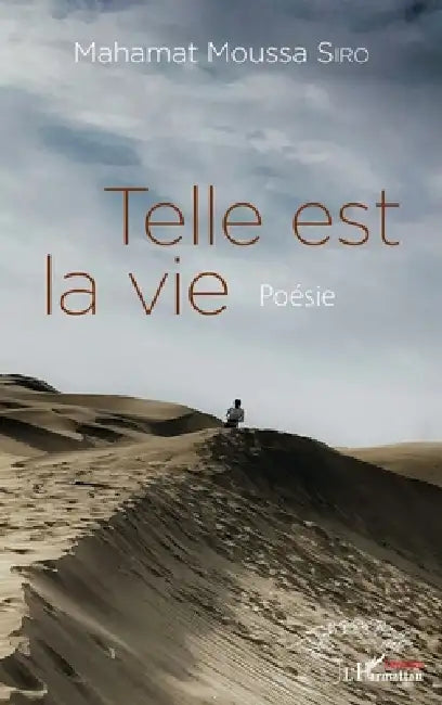 Telle est la vie by Siro Mahamat Moussa