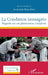 La Condition immigrée: Regards sur un phénomène complexe by Arnousse Beaulière