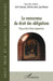 Le renouveau du droit des obligations: Perspectives franco-japonaises by Latina Mathias, Ohsawa Aya, Chantepie Gael