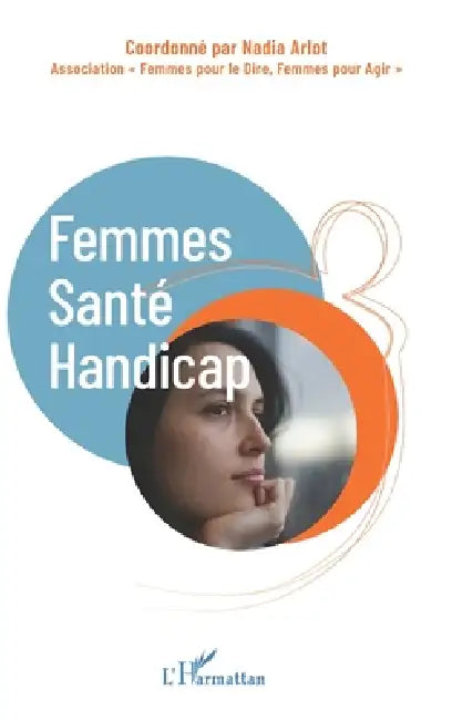 Femmes - Santé - Handicap by Arlot Nadia