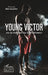 Young Victor: ou la naissance d'un boxeur by François Ramauge