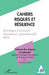 Prévenir les risques et rebondir: Cahiers Risques et Résilience n°2 by Gilles Teneau