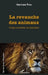 La revanche des animaux: Tragi-comédie animalière by Narcisse Praz