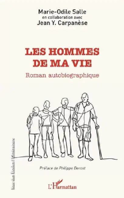 Les hommes de ma vie by Carpanese Jean Y, Salle Marie Odile