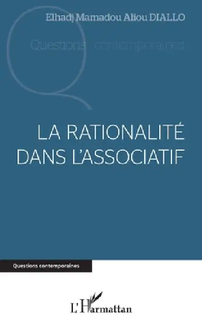 La rationalité dans l'association by Mamadou Aliou Diallo Elhadj