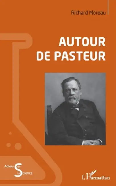 Autour de Pasteur by Richard Moreau
