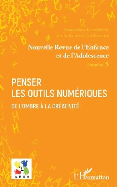 Penser les outils numériques: Dossier coordonné par Vincent Le Corre, Arnaud Sylla et Angélique Gozlan by Emmanuelle Granier