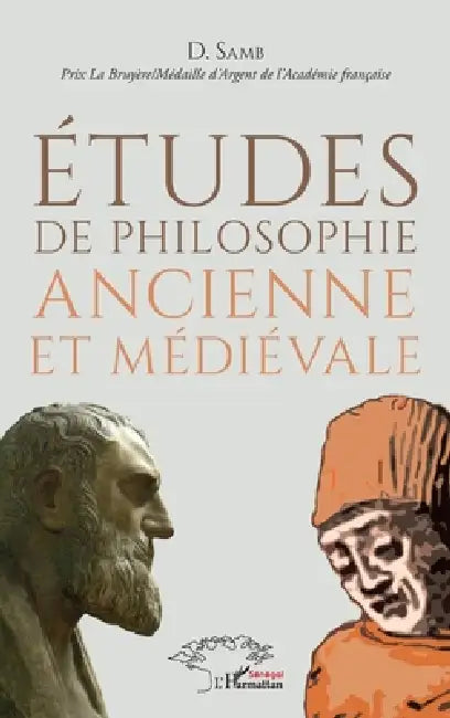 Études de philosophie ancienne et médiévale by Djibril Samb