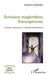 Ecrivains maghrébins francophones: Tendances esthétiques et culturelles postmodernes by Bouchra Benbella