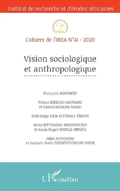 Vision sociologique et anthropologique by Blaise Bayili