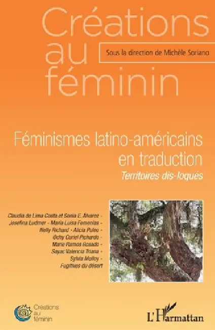 Féminismes latino-américains en traduction: Territoires dis-loqués by Soriano Michele