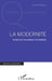 La modernité: Perspective francophone et écosophique by Late Lawson Hellu