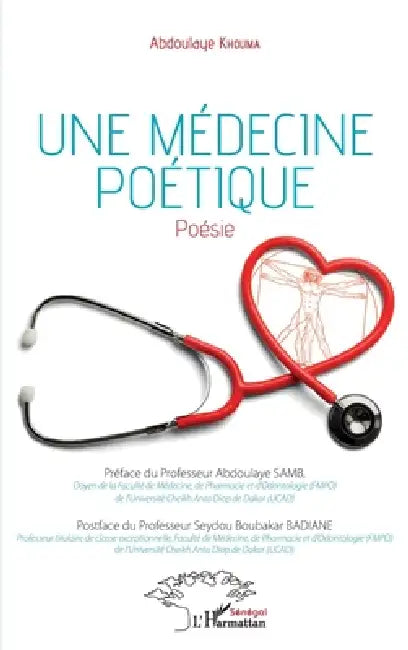 Une médecine poétique. Poésie by Khouma Abdoulaye